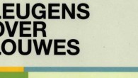 Leugens over Louwes Een boekbespreking.