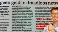 Docent Windesheim zaait angst voor Wi-Fi … en verdient er aan Een docent van de hogeschool Windesheim waarschuwt tegen uitbreiden van het draadloze netwerk, maar verzwijgt dat hij zelf een handeltje drijft in stralingsarme producten.